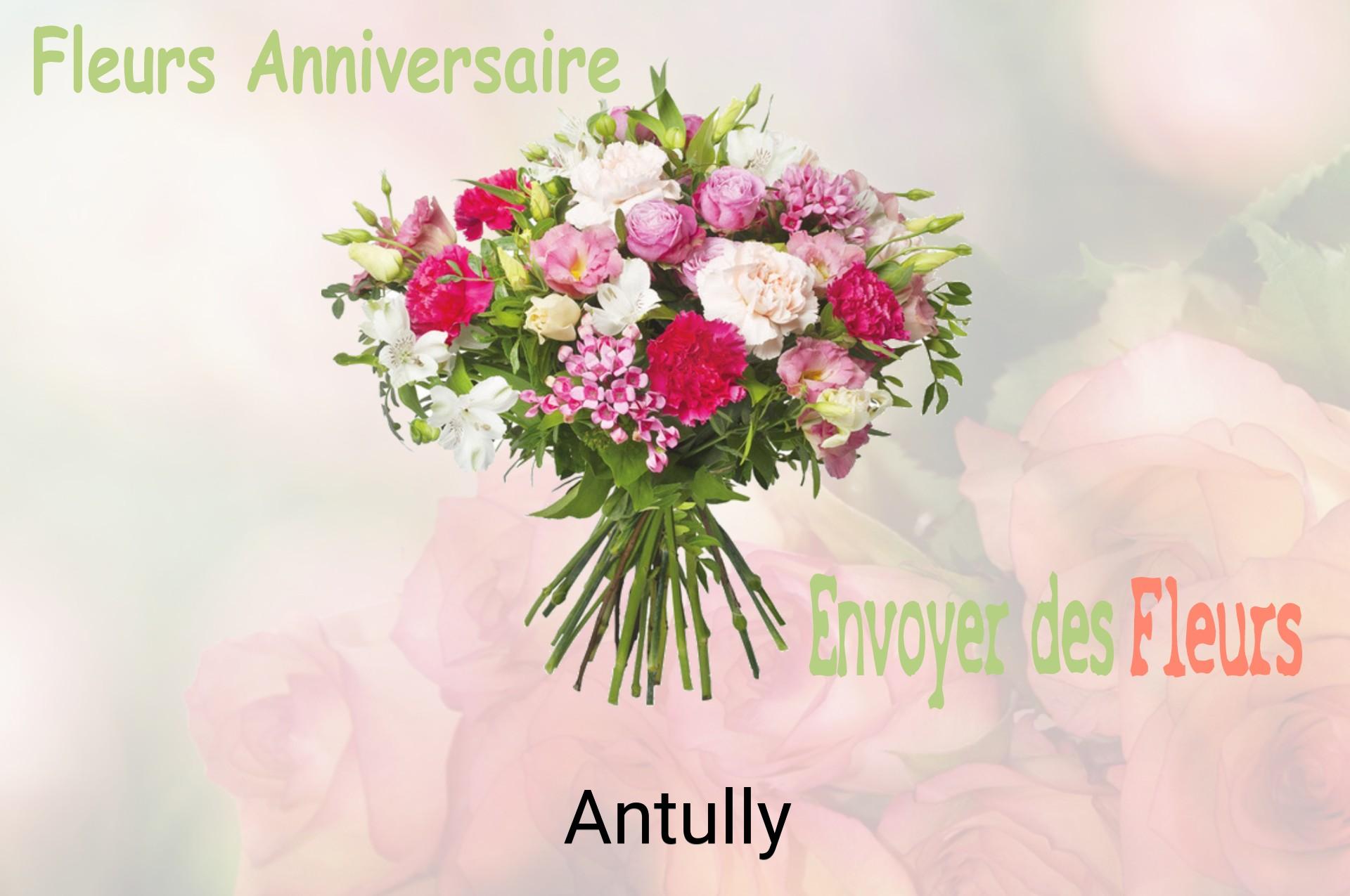 Bouquet de fleurs d’anniversaire livré à Antully